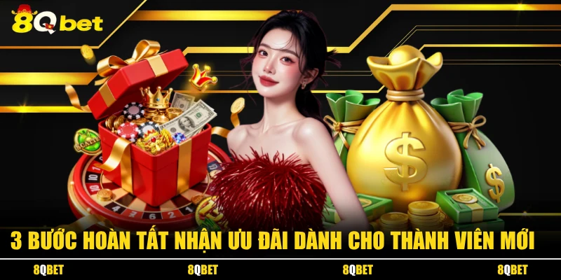 3 bước hoàn tất nhận ưu đãi dành cho thành viên mới
