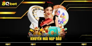 Khuyến Mãi Nạp Đầu - Giải Mã Hàng Loạt Điều Kiện Quan Trọng
